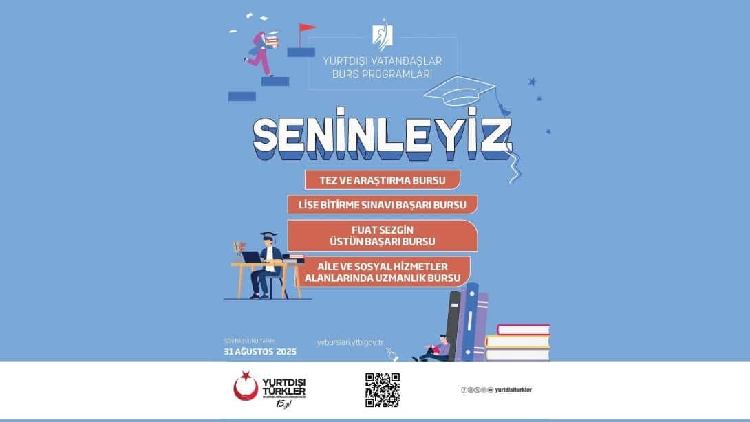Yurt Dışı Vatandaşlar Burs Programları Başladı!